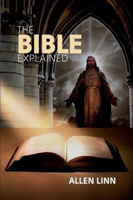 The Bible Explained(English, Paperback, Linn Allen)