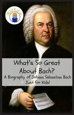 What's So Great About Bach?(English, Paperback, Rogers Sam)