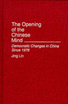 The Opening of the Chinese Mind(English, Hardcover, Lin Jing)