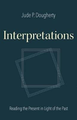 Interpretations(English, Paperback, Dougherty Jude)