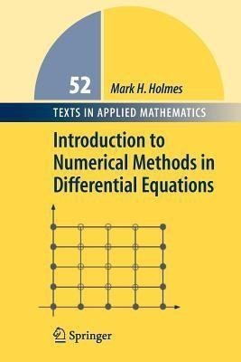 Introduction to Numerical Methods in Differential Equations(English, Paperback, Holmes Mark H.)