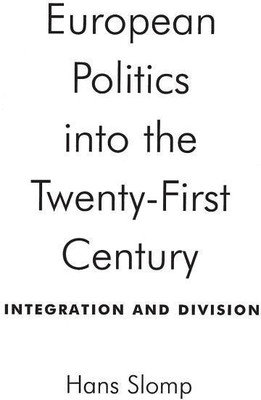 European Politics into the Twenty-First Century(English, Paperback, Slomp Hans)