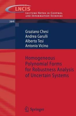 Homogeneous Polynomial Forms for Robustness Analysis of Uncertain Systems(English, Paperback, Chesi Graziano)
