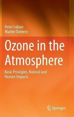 Ozone in the Atmosphere(English, Hardcover, Fabian Peter)