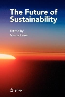 The Future of Sustainability(English, Paperback, unknown)