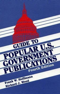 Guide to Popular U.S. Government Publications, 1992-1995(English, Hardcover, Hoffmann Frank W.)