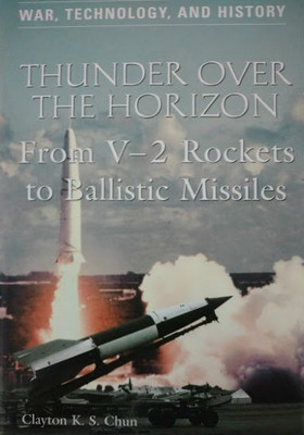 Thunder over the Horizon(English, Hardcover, Chun Clayton K.S.)