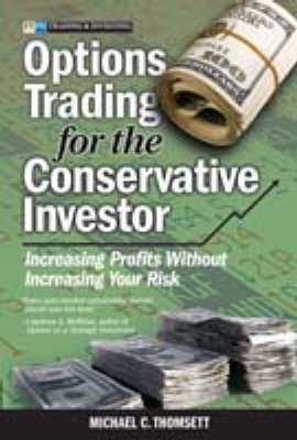 Options Trading for the Conservative Investor(English, Electronic book text, Thomsett Michael C.)