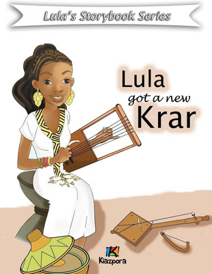 Lula Got a New Krar - Children Book(English, Hardcover, unknown)