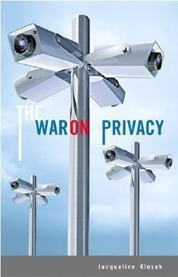 The War on Privacy(English, Hardcover, Klosek Jacqueline)