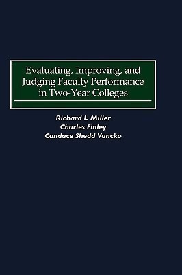 Evaluating, Improving, and Judging Faculty Performance in Two-Year Colleges(English, Hardcover, Finley Charles)