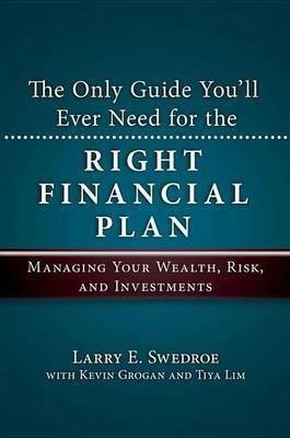 The Only Guide You'll Ever Need for the Right Financial Plan(English, Electronic book text, Swedroe Larry E.)