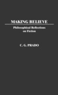 Making Believe(English, Hardcover, Prado C.G.)