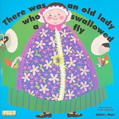 There Was an Old Lady Who Swallowed a Fly(English, Paperback, unknown)