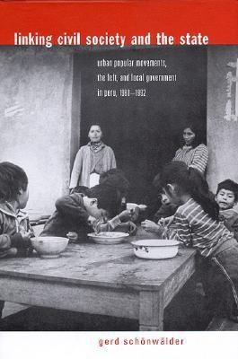 Linking Civil Society and the State(English, Hardcover, Schoenwaelder Gerd)