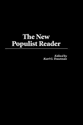 The New Populist Reader(English, Hardcover, Trautman Karl G.)