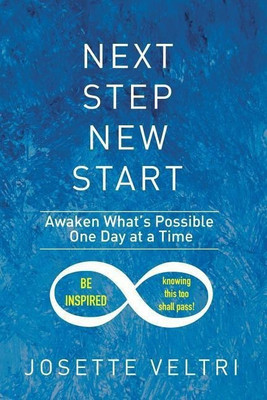 Next Step New Start(English, Paperback, Veltri Josette)