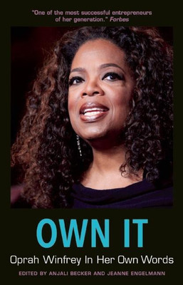 Own It: Oprah Winfrey In Her Own Words(English, Paperback, unknown)