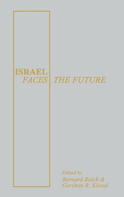 Israel Faces the Future(English, Hardcover, Reich Bernard)