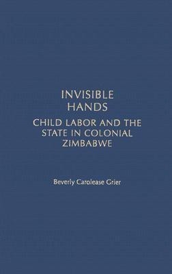 Invisible Hands(English, Hardcover, Grier Beverly Carolease)