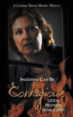 Snooping Can Be Contagious(English, Paperback, Hoagland Linda Hudson)