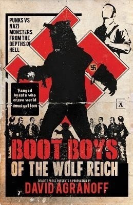 Boot Boys of the Wolf Reich(English, Paperback, Agranoff David)