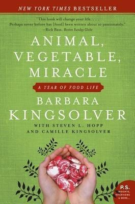 Animal,Vegetable,Miracle(English, Paperback, Kingsolver Barbara)