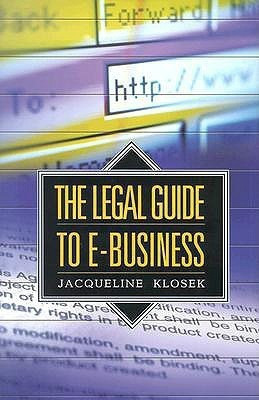 The Legal Guide to E-Business(English, Hardcover, Klosek Jacqueline)