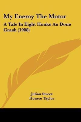 My Enemy The Motor(English, Paperback, Street Julian)