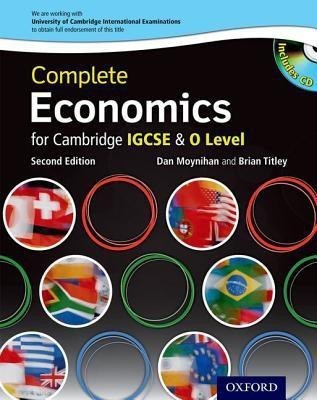 Complete Economics for Cambridge IGCSE and O-Level 2 Rev ed Edition(English, Paperback, Moynihan Dan)