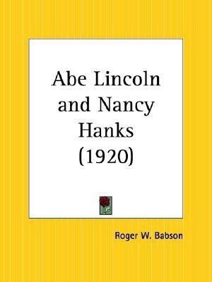 Abe Lincoln and Nancy Hanks (1920)(English, Paperback, Hubbard Elbert)