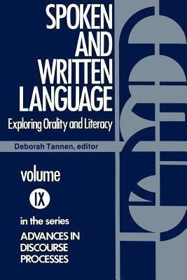 Spoken and Written Language(English, Paperback, Tannen Deborah)