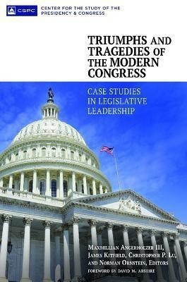 Triumphs and Tragedies of the Modern Congress(English, Hardcover, III Maxmillian Angerholzer)