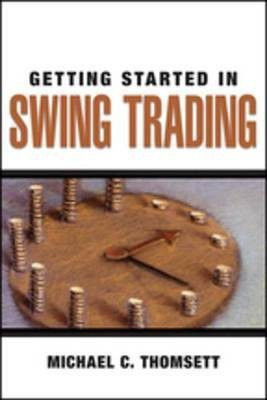 Getting Started in Swing Trading(English, Electronic book text, Thomsett Michael C.)