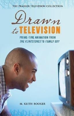 Drawn to Television(English, Hardcover, Booker M. Keith Prof.)