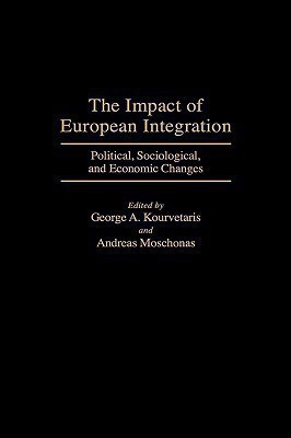The Impact of European Integration(English, Hardcover, Kourvetaris George)