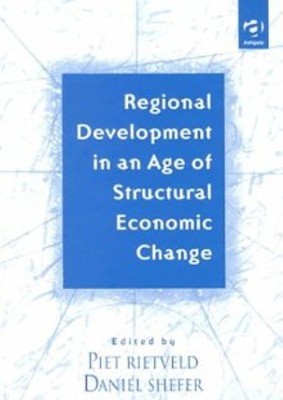 Regional Development in an Age of Structural Economic Change(English, Hardcover, Rietveld Piet)