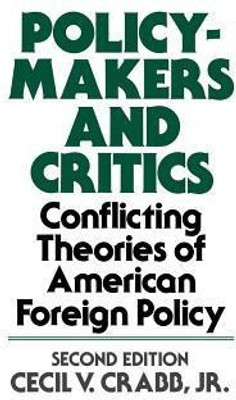 Policy Makers and Critics(English, Paperback, Crabb Cecil V. Jr.)