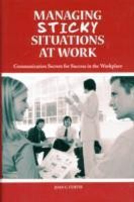 Managing Sticky Situations at Work(English, Hardcover, Curtis Joan C.)