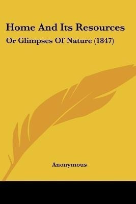Home And Its Resources(English, Paperback, Anonymous Anonymous)