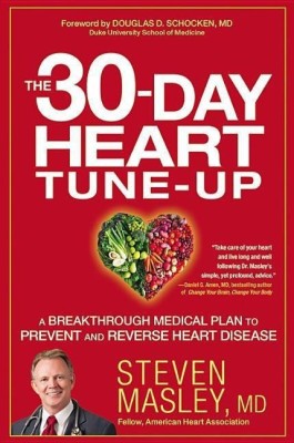 The 30-Day Heart Tune-Up(English, Hardcover, Masley Steven)