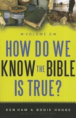How Do We Know The Bible Is True Volume 2(English, Paperback, Ham Ken)