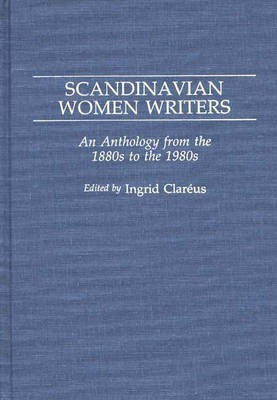 Scandinavian Women Writers(English, Hardcover, Clareus Ingrid)