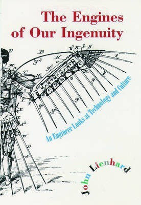 The Engines of Our Ingenuity(English, Hardcover, Lienhard John H.)