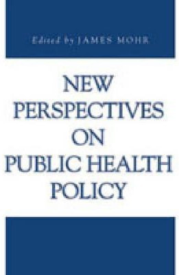New Perspectives on Public Health Policy(English, Paperback, unknown)