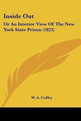 Inside Out(English, Paperback, Coffey W A)