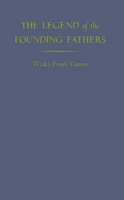The Legend of the Founding Fathers(English, Hardcover, unknown)