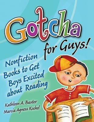 Gotcha for Guys!(English, Paperback, Baxter Kathleen A.)