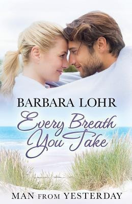 Every Breath You Take(English, Paperback, Lohr Barbara)