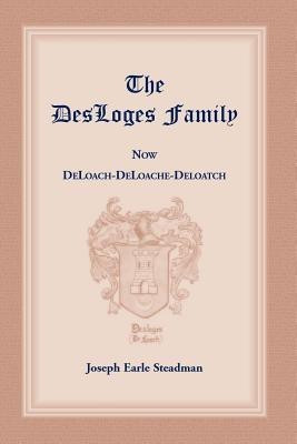 The Desloges Family(English, Paperback, Steadman Joseph E)
